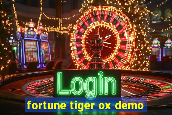 fortune tiger ox demo